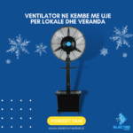 Ventilator ne kembe me uje per lokale dhe veranda
